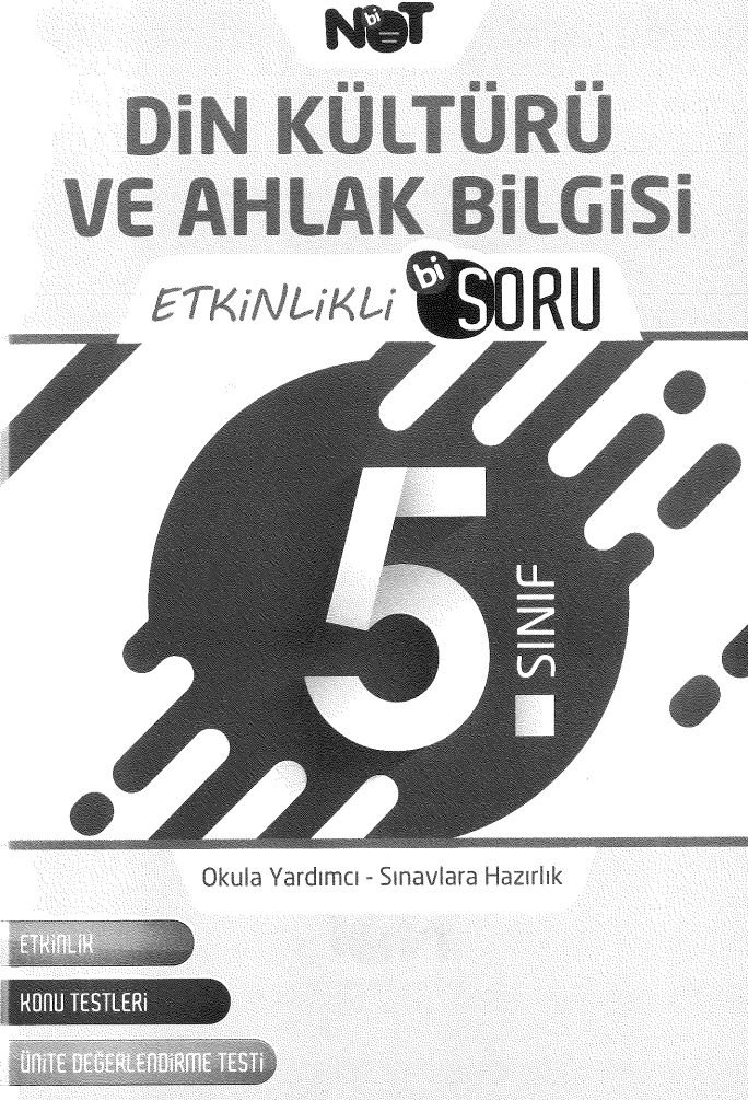 DİN KÜLTÜRÜ VE AHLAK BİLGİSİ ETKİNLİKLİ Bİ SORU