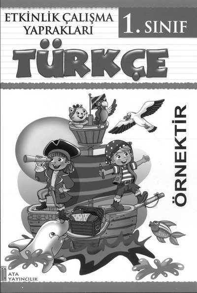 ETKİNLİK ÇALIŞMA YAPRAKLARI TÜRKÇE