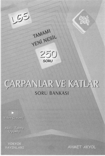 TAMAMI YENİ NESİL 250 SORU ÇARPANLAR VE KATLAR SORU BANKASI Fotokopi.SHOP - Öğrencilerin Marketi!