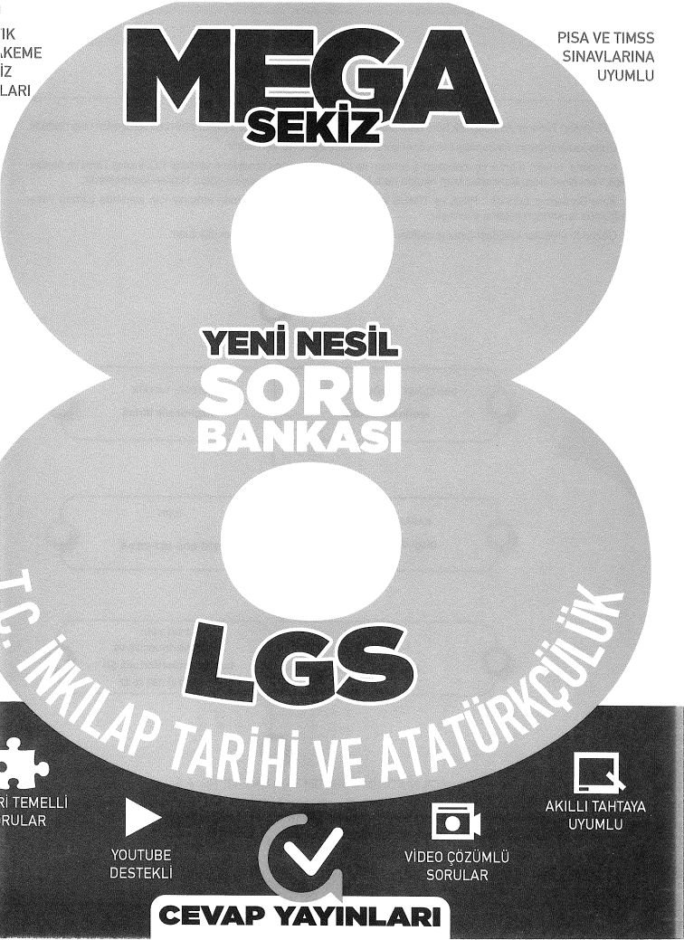 MEGA SEKİZ LGS T.C. İNKILAP TARİHİ VE ATATÜRKÇÜLÜK SORU BANKASI