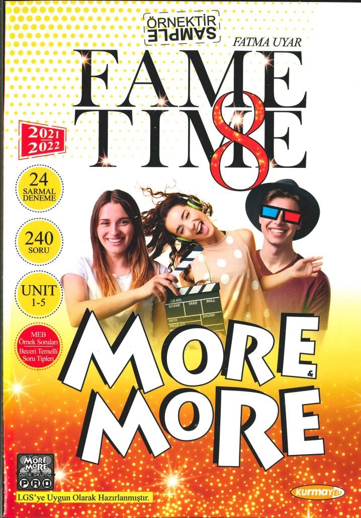 FAME TIME MORE MORE