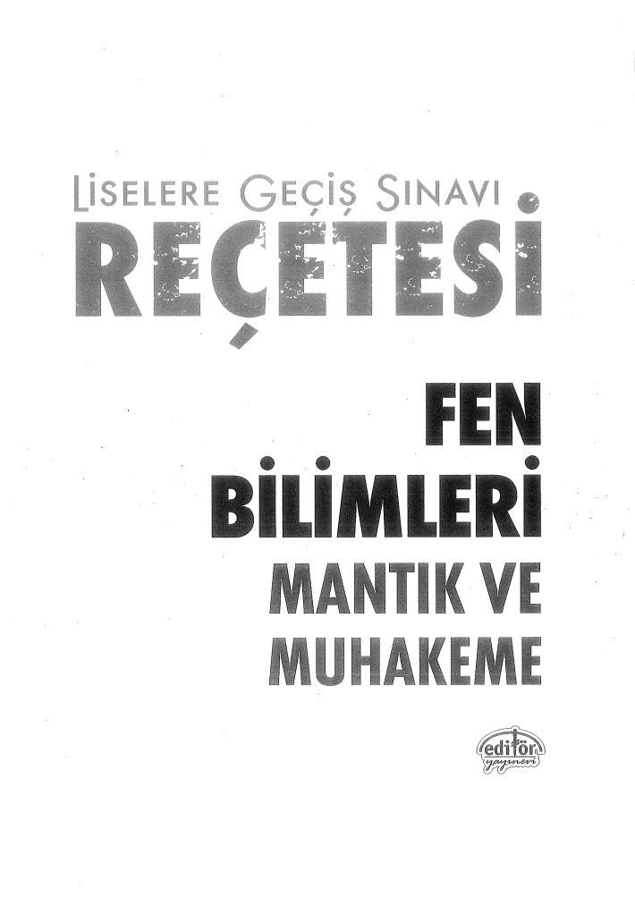 LİSELERE GEÇİŞ SINAVI REÇETESİ FEN BİLİMLERİ MANTIK VE MUHAKEME