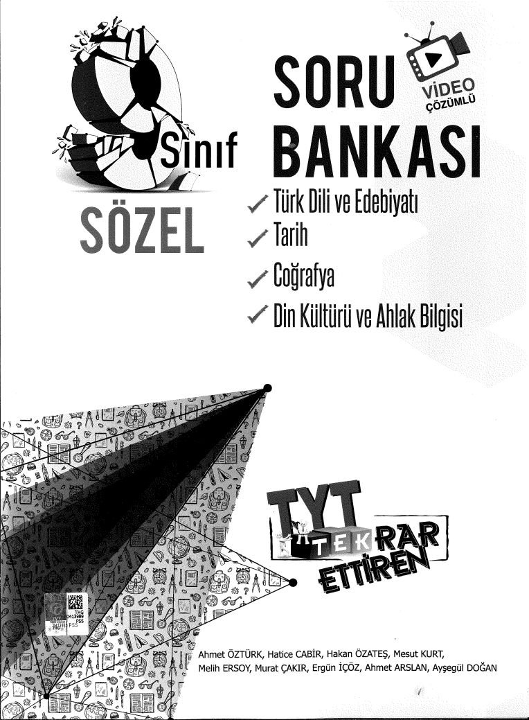 SORU BANKASI TÜRK DİLİ VE EDEBİYATI TARİH COĞRAFYA DİN KÜLTÜRÜ VE AHLAK BİLGİSİ SÖZEL TYT TEKRAR ETTİREN