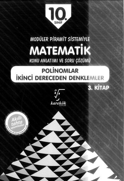 MODÜLER PİRAMİT SİSTEMİYLE MATEMATİK POLİNOMLAR 2. DERECEDEN DENKLEMLER 3. KİTAP