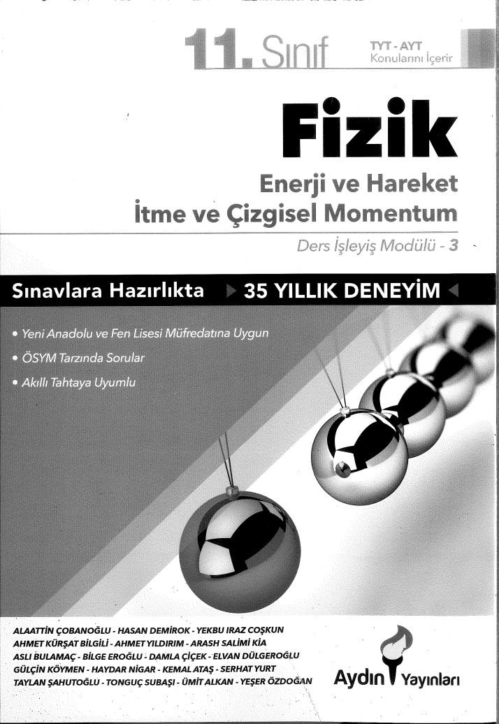 FİZİK ENERJİ VE HAREKET İTME VE ÇİZGİSEL MOMENTUM