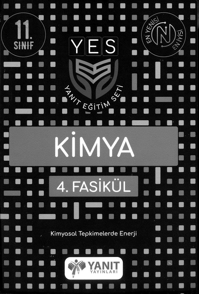 KİMYA 4. FASİKÜL KİMYASAL TEPKİMELERDE ENERJİ