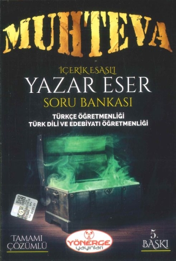 MUHTEVA İÇERİK ESASLI YAZAR ESER SORU BANKASI