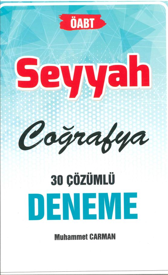 SEYYAH COĞRAFYA 30 ÇÖZÜMLÜ DENEME