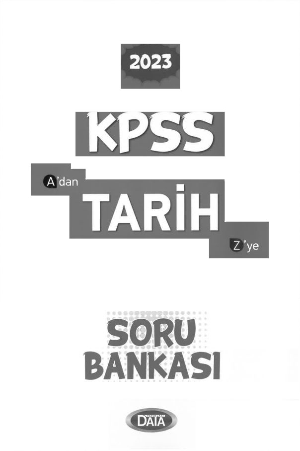 A'DAN Z'YE TARİH SORU BANKASI