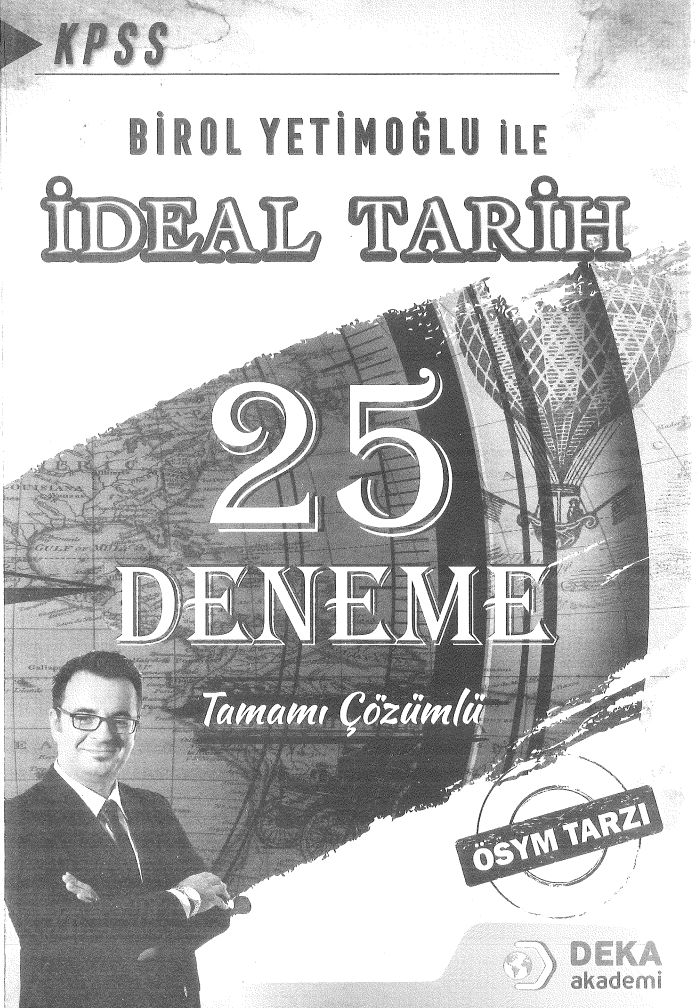 BİROL YETİMOĞLU İLE İDEAL TARİH 25 ÇÖZÜMLÜ DENEME