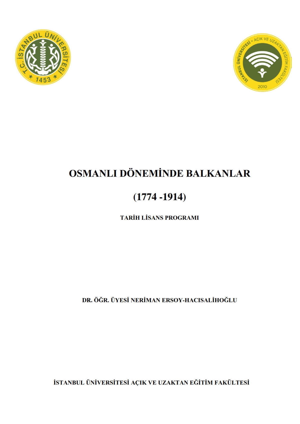 Osmanlı Döneminde Balkanlar (1774-1914)