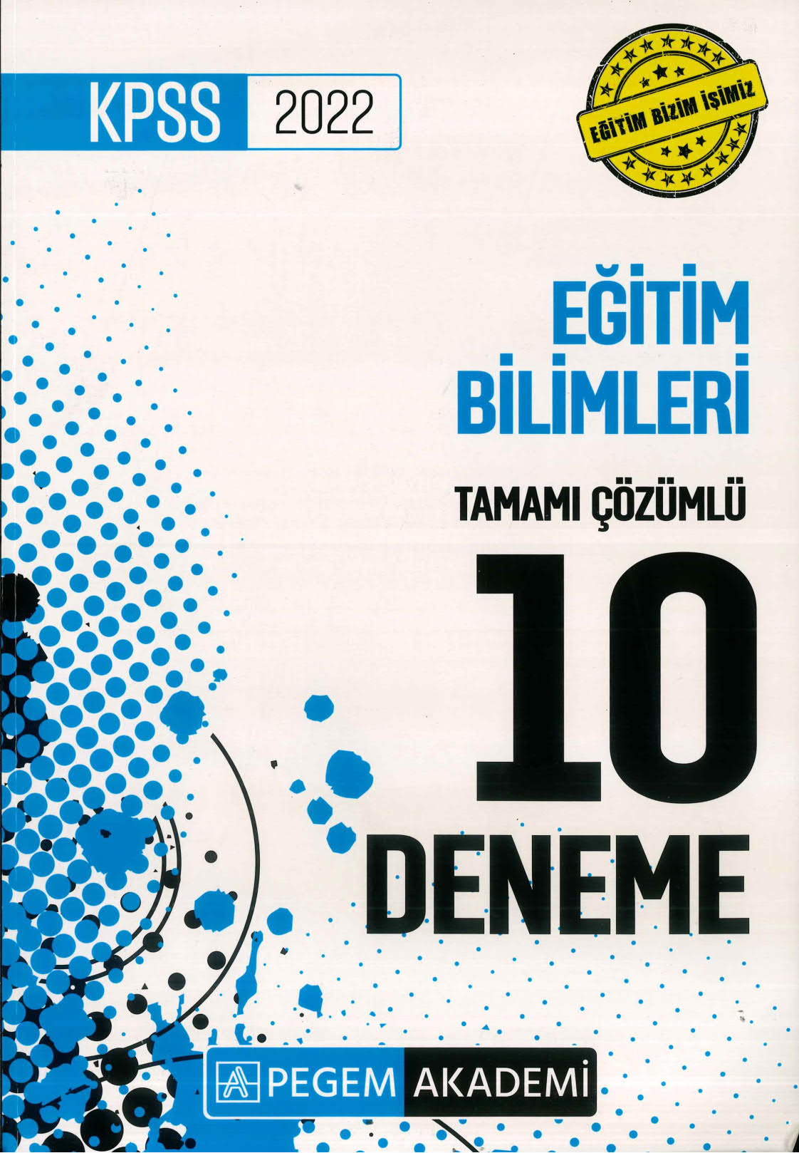 EĞİTİM BİLİMLERİ 10'LU PAKET DENEME ÇÖZÜMLÜ