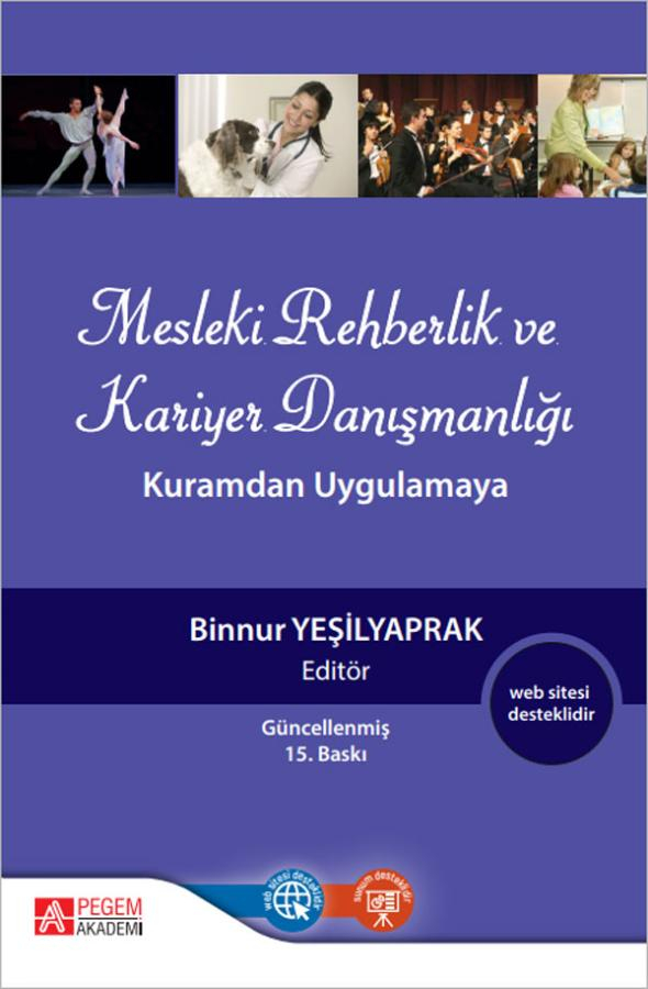 Mesleki Rehberlik ve Kariyer Danışmanlığı: Kuramdan Uygulamaya Pegem Yayınları