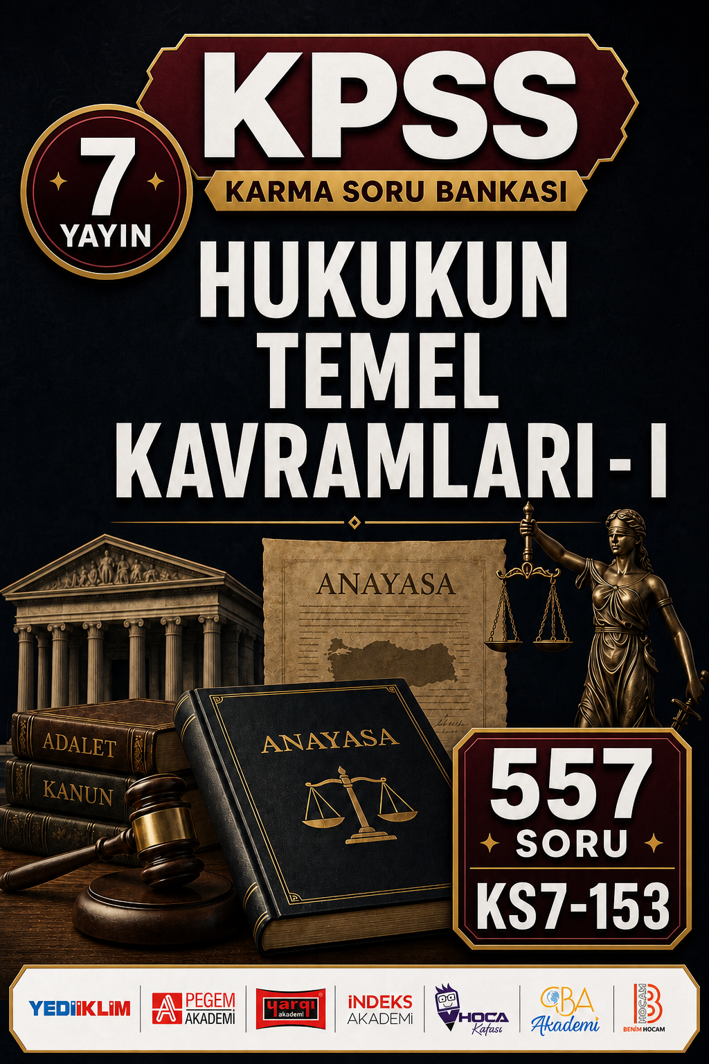Hukukun Temel Kavramları - I 7 Yayın 557 Soru