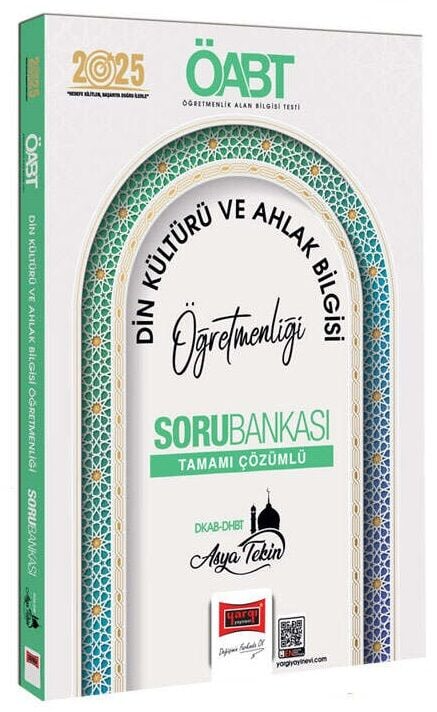 2025 ÖABT Din Kültürü ve Ahlak Bilgisi Öğretmenliği Tamamı Çözümlü Soru Bankası (Asya Tekin) Yargı Yayınları