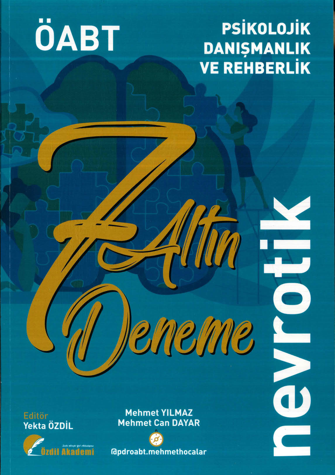 NEVROTİK 7 ALTIN DENEME