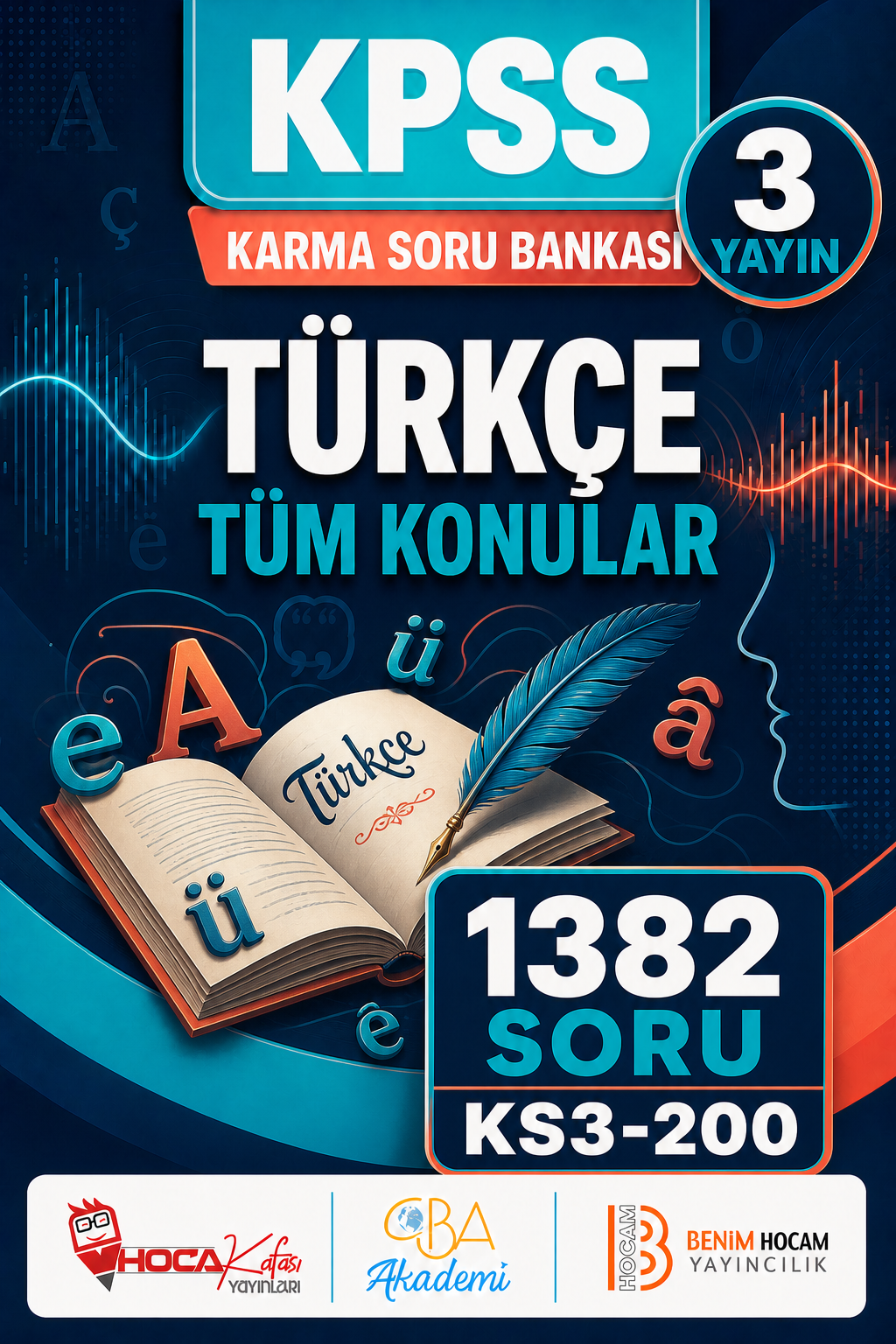 TÜRKÇE TÜM KONULAR 3 Yayın 1382 Soru (Benim Hocam - CBA - Hoca Kafası Yayınları)