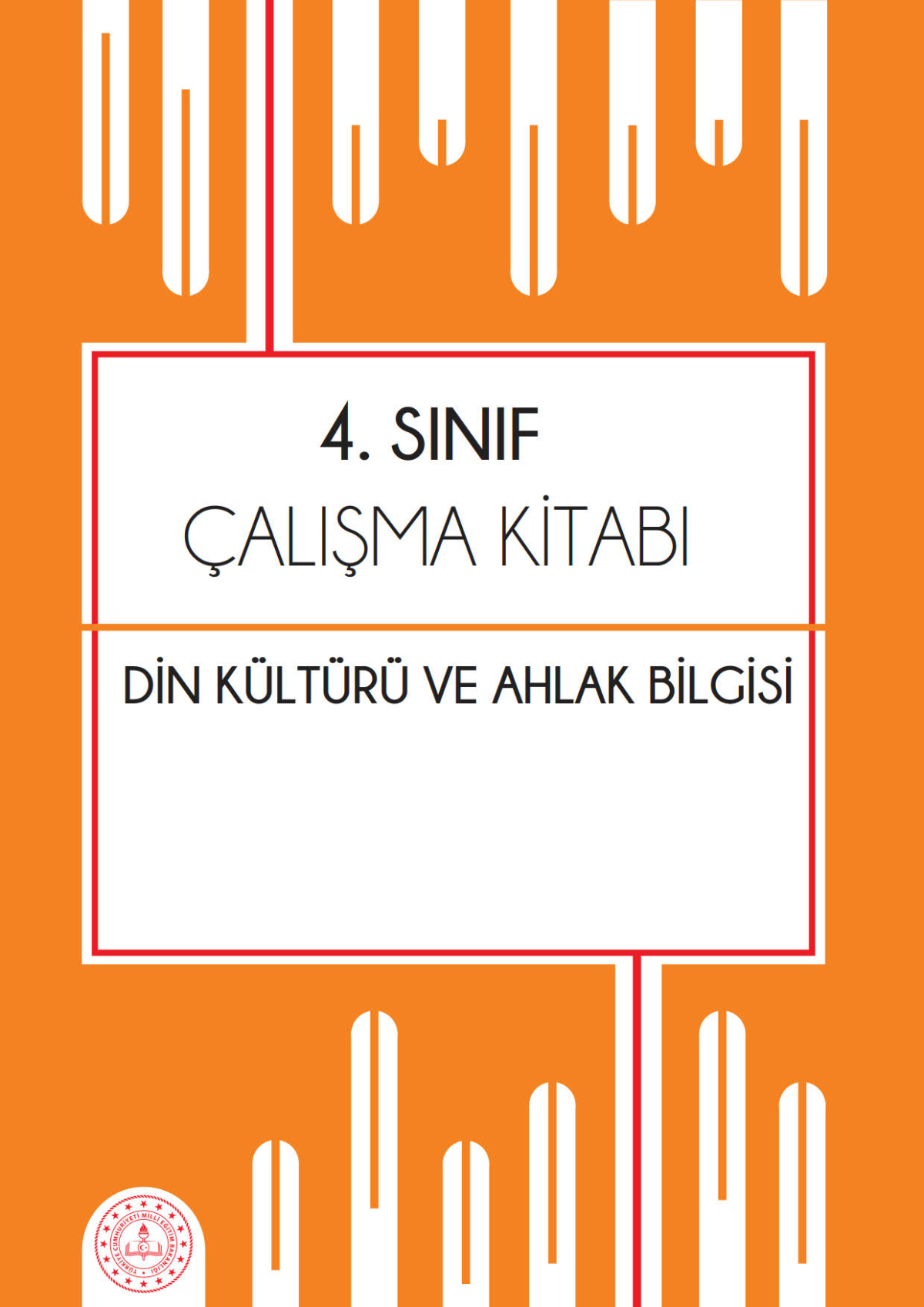 4. Sınıf Din Kültürü ve Ahlak Bilgisi Çalışma Kitabı