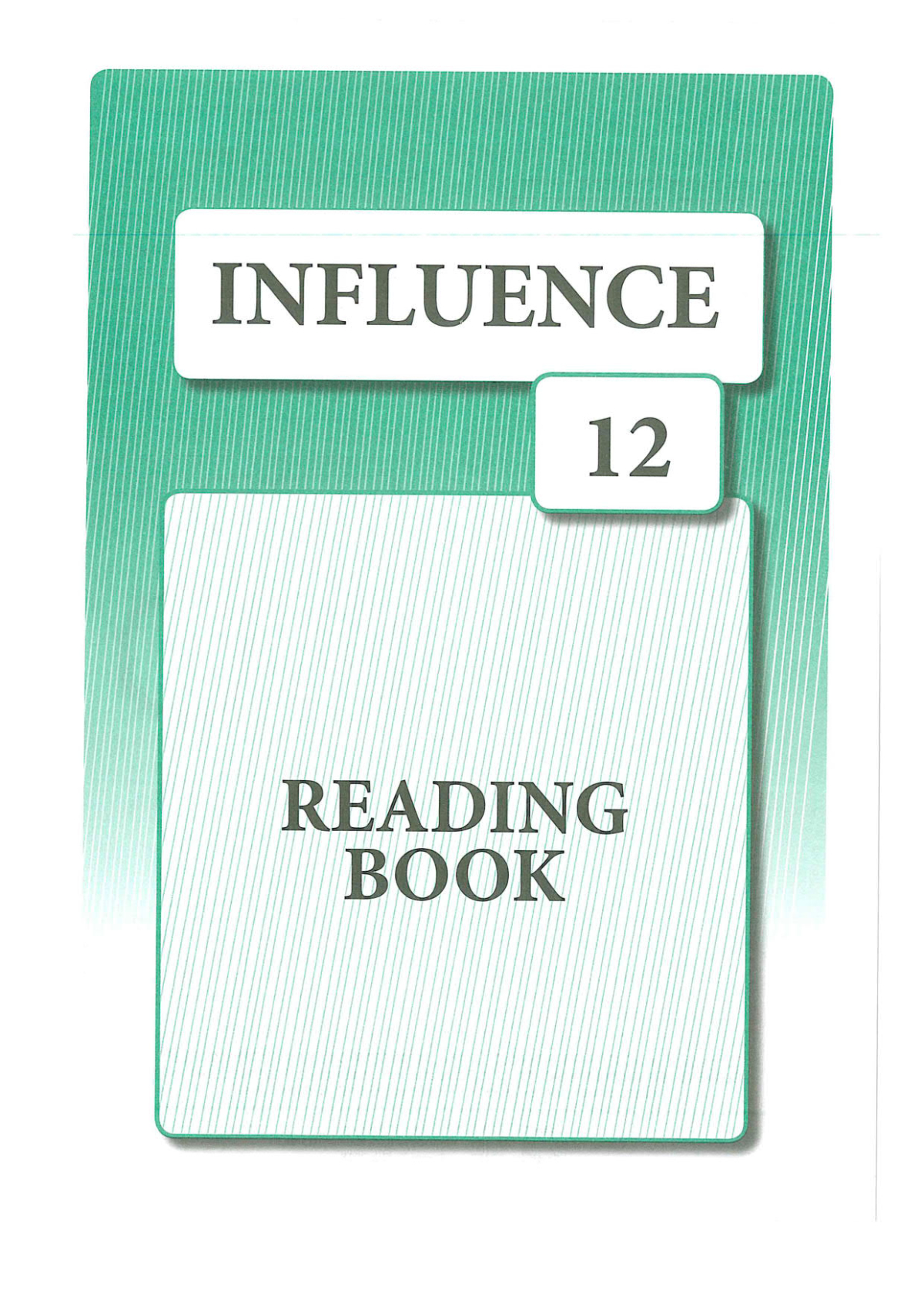Influence 12 Reading Book