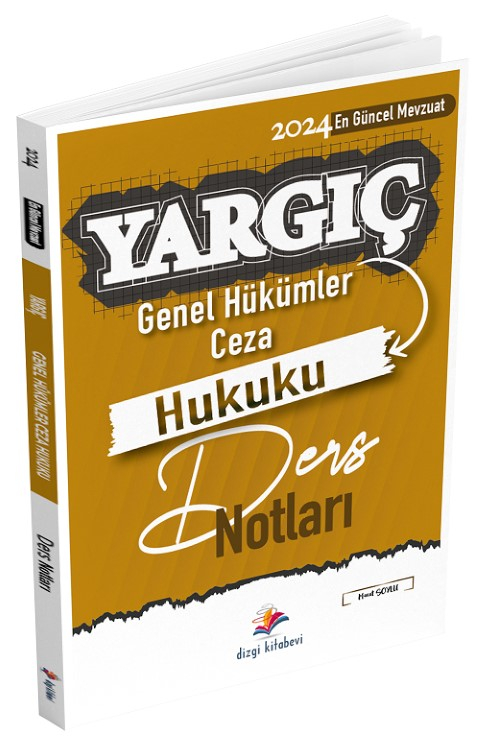 Dizgi Kitap 2024 Hakimlik YARGIÇ Ceza Hukuku Genel Hükümler Ders Notları - Murat Soylu Dizgi Kitap