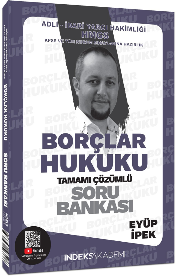 İndeks Akademi 2025 KPSS A Grubu Borçlar Hukuku Soru Bankası Çözümlü - Eyüp İpek İndeks Akademi Yayıncılık