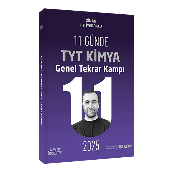 2025 11 Günde TYT Kimya Genel Tekrar Kampı Video Ders Takip Kitabı Sinan İhtiyaroğlu Parlayan Projeler