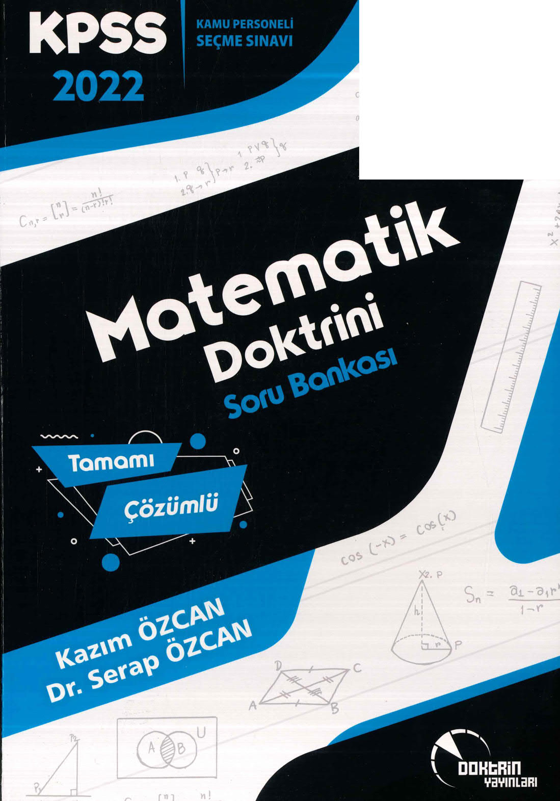MATEMATİK in DOKTRİNİ TAMAMI ÇÖZÜMLÜ SORU BANKASI