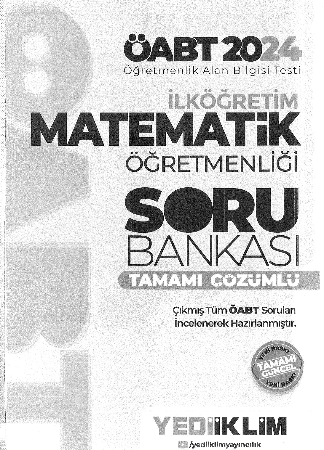 İLKÖĞRETİM MATEMATİK ÖĞRETMENLİĞİ SORU BANKASI TAMAMI ÇÖZÜMLÜ