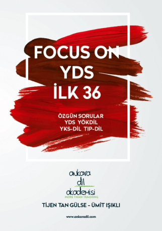 FOCUS ON YDS İLK 36