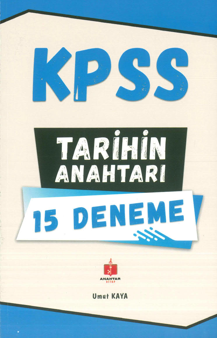 TARİHİN ANAHTARI 15 DENEME