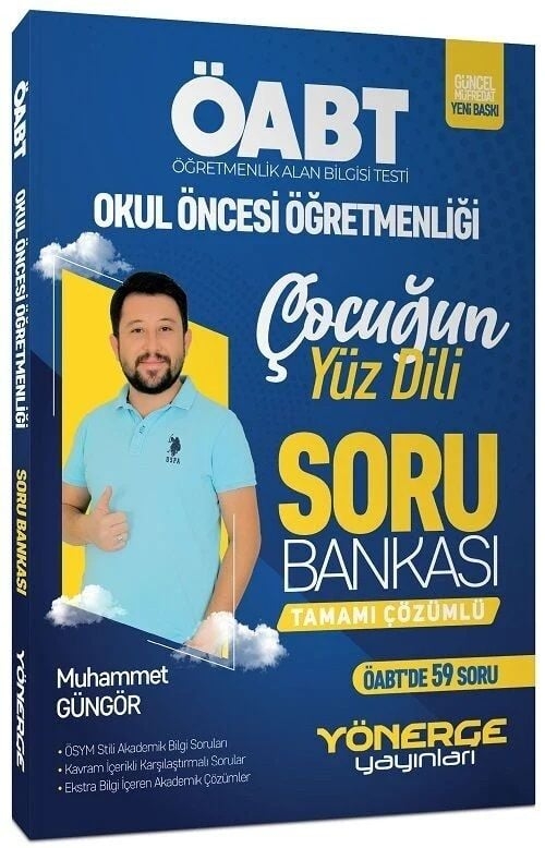 ÖABT Okul Öncesi Öğretmenliği Çocuğun Yüz Dili Soru Bankası Tamamı Çözümlü Yönerge Yayınları