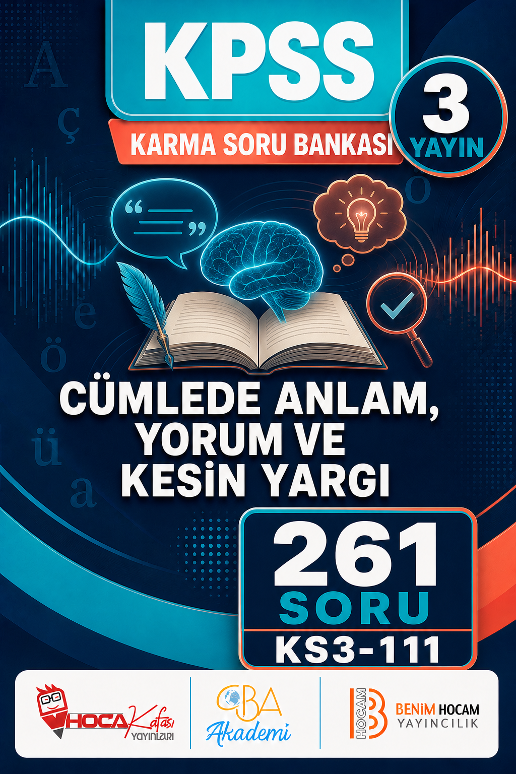 Cümlede Anlam, Yorum ve Kesin Yargı 3 Yayın 261 Soru (Benim Hocam - CBA - Hoca Kafası Yayınları)