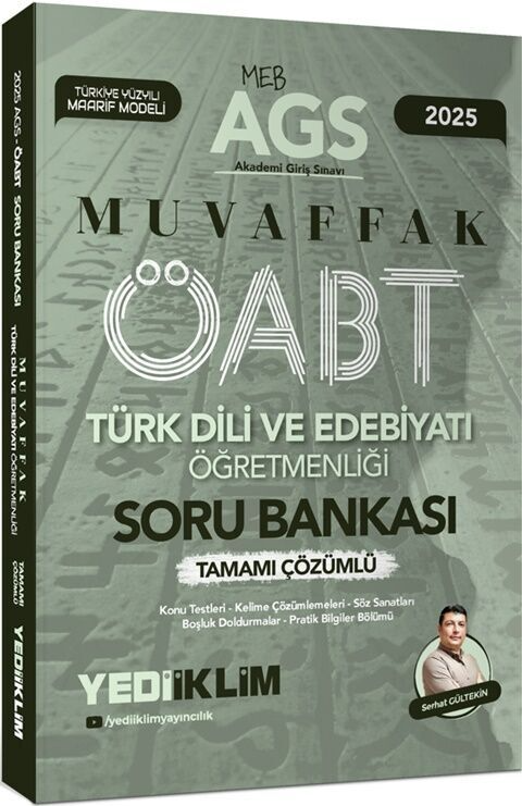 2025 MEB AGS ÖABT Türk Dili ve Edebiyatı Öğretmenliği Muvaffak Tamamı Çözümlü Soru Bankası Yediiklim Yayınları