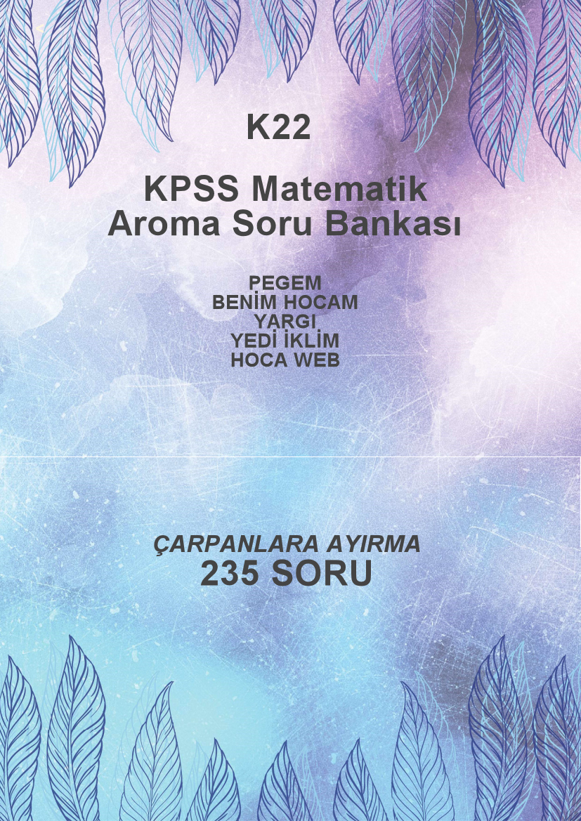 ÇARPANLARA AYIRMA --235 SORU--