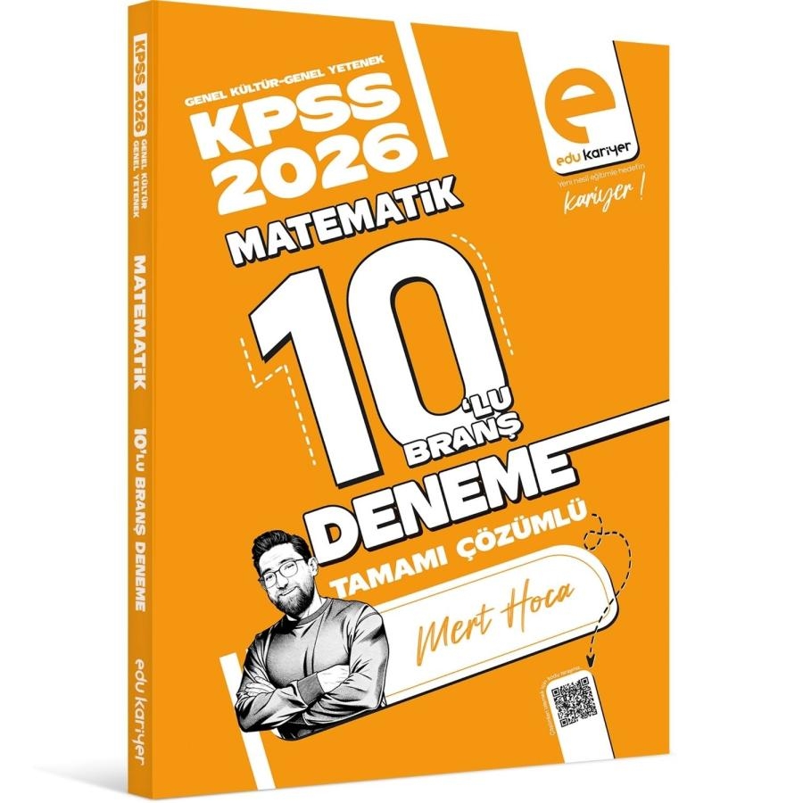 Mert Hoca 2026 KPSS Matematik 10`lu Branş Deneme Tamamı Çözümlü Edu Kariyer