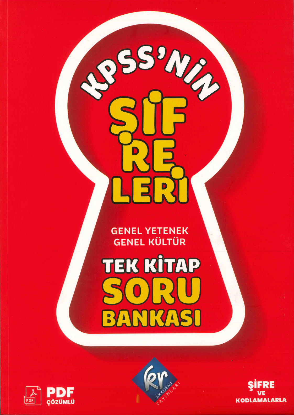 KPSS'NİN ŞİFRELERİ TEK KİTAP SORU BANKASI