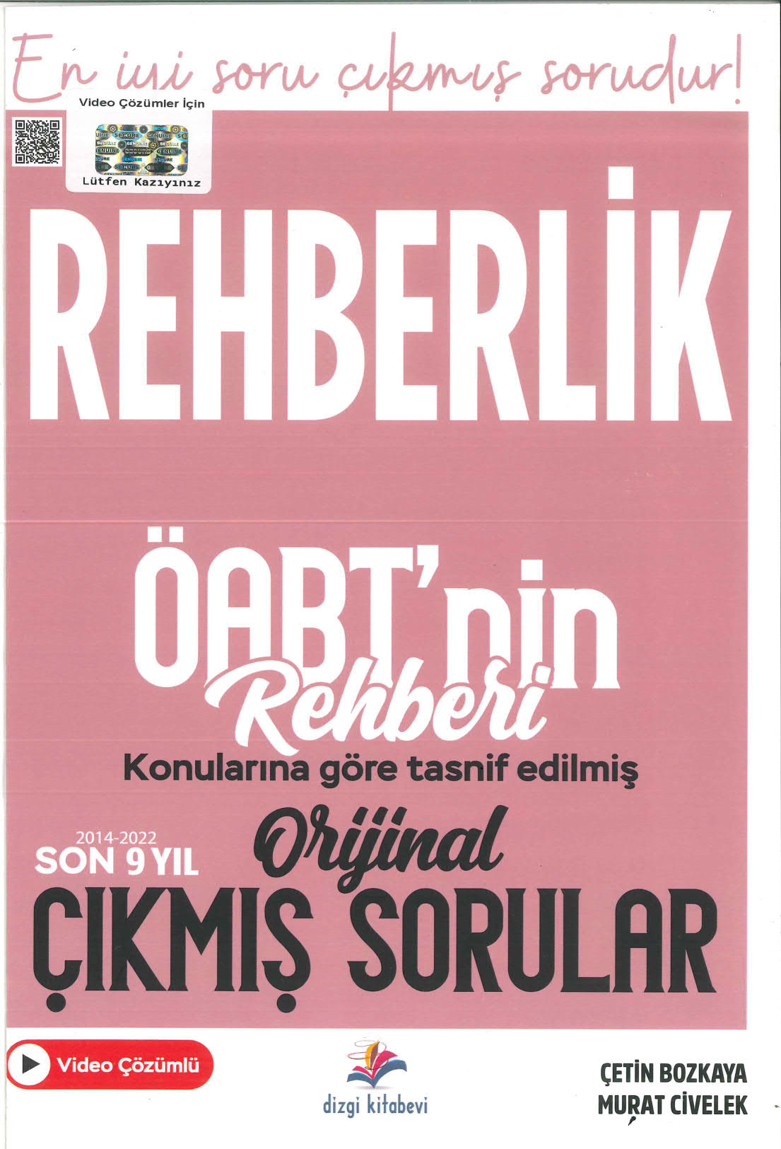 REHBERLİK ÖABT'NİN REHBERİ KONULARINA GÖRE TASNİF EDİLMİŞ 2014-2022 ÇIKMIŞ SORULAR