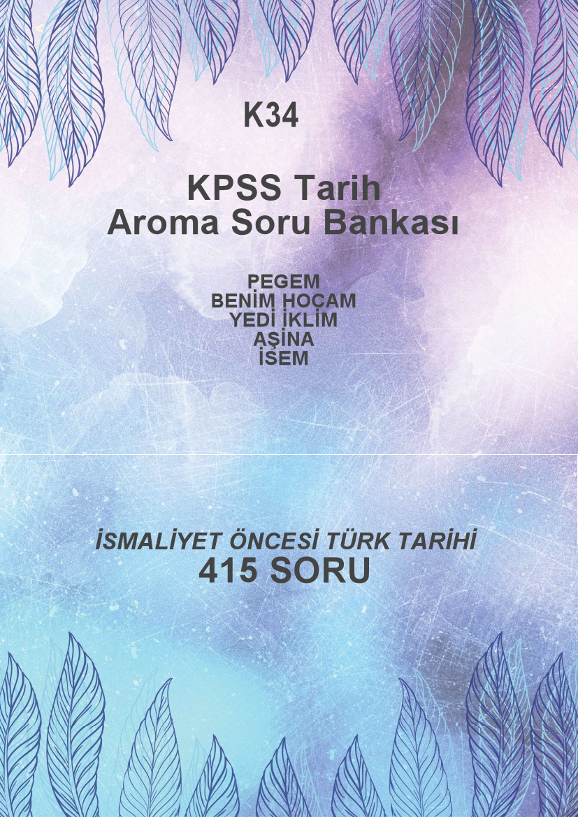 İSLAMİYET ÖNCESİ TÜRK TARİHİ --415 SORU--