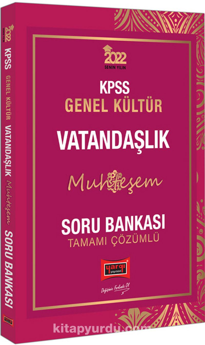2022 KPSS Genel Yetenek Muhteşem Vatandaşlık Tamamı Çözümlü Soru Bankası