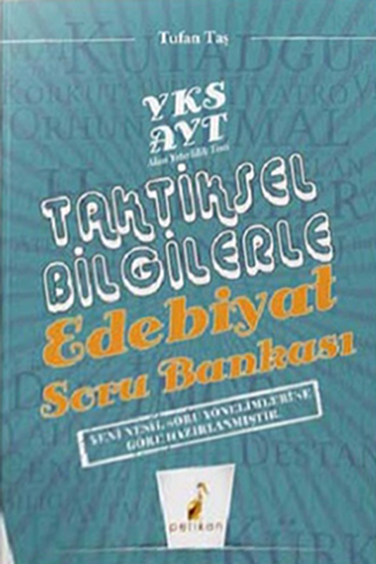 AYT TAKTİKSEL BİLGİLERLE EDEBİYAT SORU BANKASI