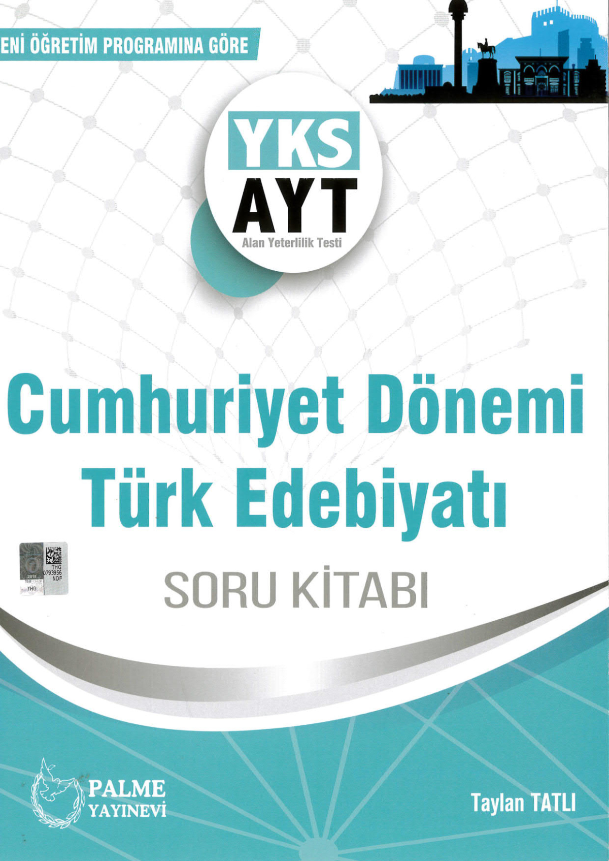 AYT CUMHURİYET DÖNEMİ TÜRK EDEBİYATI SORU KİTABI