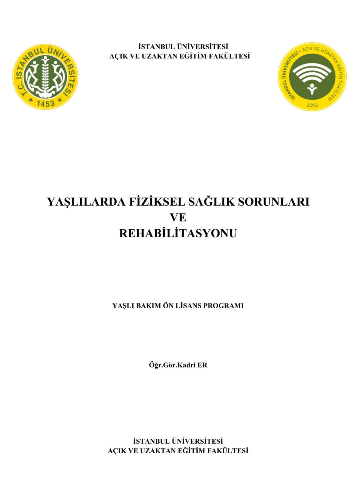 Yaşlılarda Fiziksel Sağlık Sorunları ve Rehabilitasyon