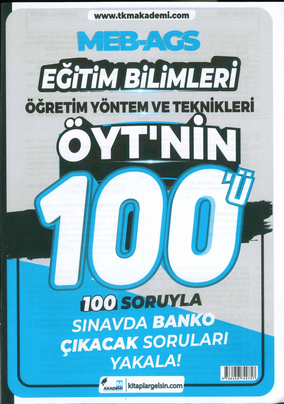 MEB-AGS Eğitim Bilimleri Öğretim Yöntem ve Teknikleri ÖYT'nin 100ü Soru Bankası TKM Akademi