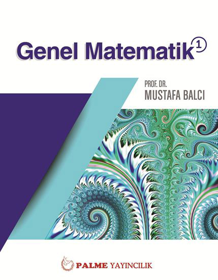 Genel Matematik 1 Mustafa Balcı Palme Yayıncılık