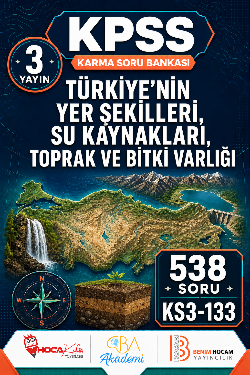 Türkiye’nin Yer Şekilleri, Su Kaynakları, Toprak ve Bitki Varlığı 3 Yayın 538 Soru (Benim Hocam - CBA - Hoca Kafası Yayınları)