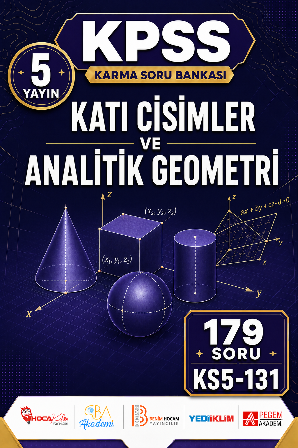 Katı Cisimler ve Analitik Geometri 5 Yayın 179 Soru
