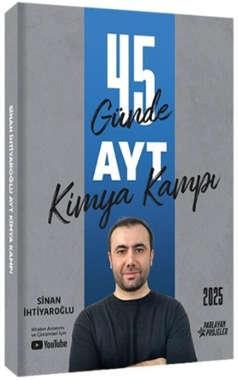 2025 45 Günde AYT Kimya Kampı Sinan İhtiyaroğlu Parlayan Projeler