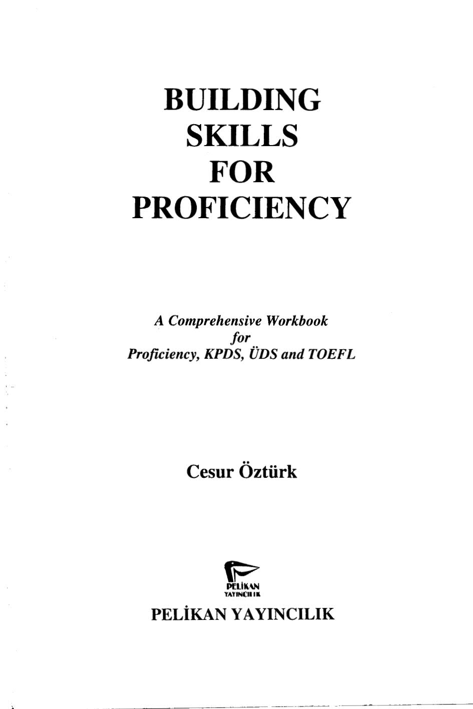 Building Skills For Proficiency Cesur Öztürk