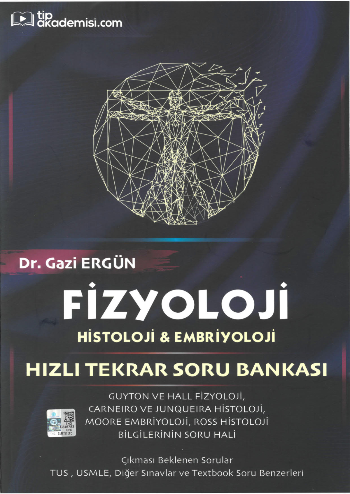 Fizyoloji Histoloji Embriyoloji Hızlı Tekrar Soru Bankası Tıp Akademisi.com