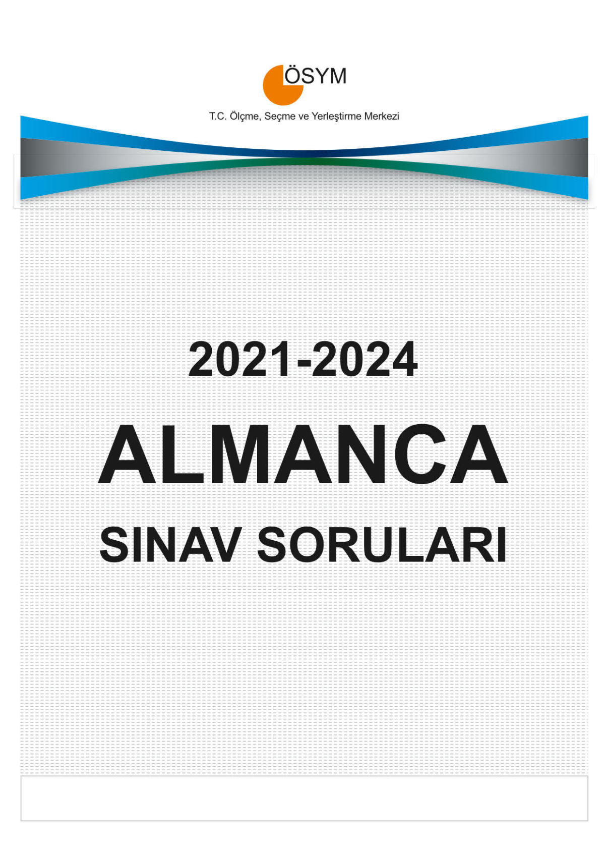 YDT ALMANCA ÇIKMIŞ SINAV SORULARI (2021-2024)